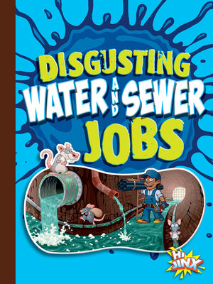 cover image of Disgusting Water and Sewer Jobs